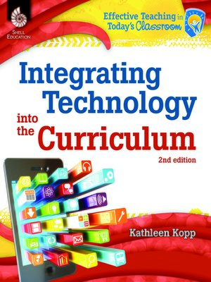 cover image of Integrating Technology into the Curriculum 2nd Edition